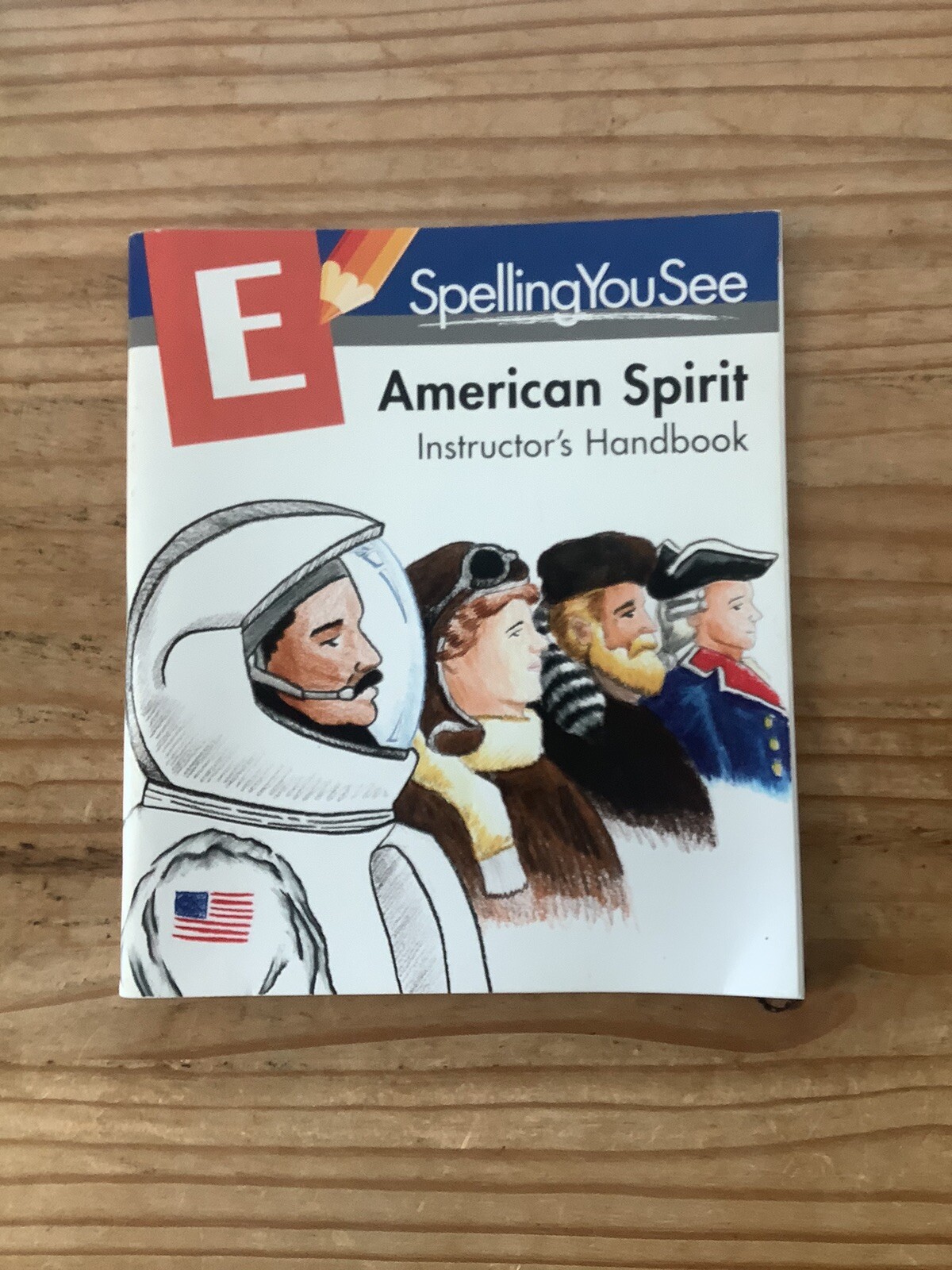 Spelling U See American Spirit Instructors Handbook E 2014