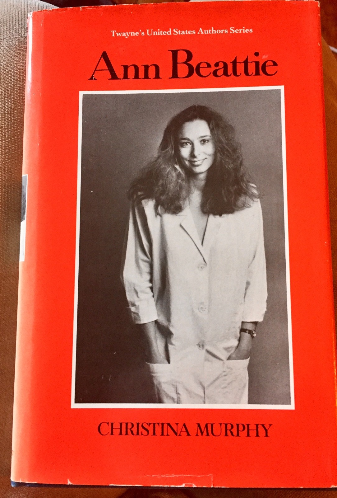 Twayne’s United States Authors: Ann Beattie No. 510 : Christina Murphy 1986 HCDJ