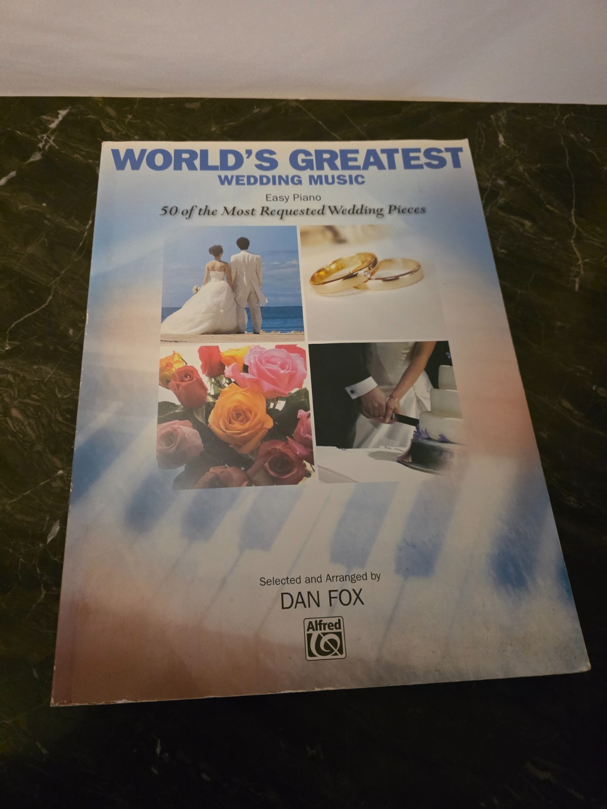 World’s Greatest Wedding Music by Dan Arranger Fox – Sheet Music