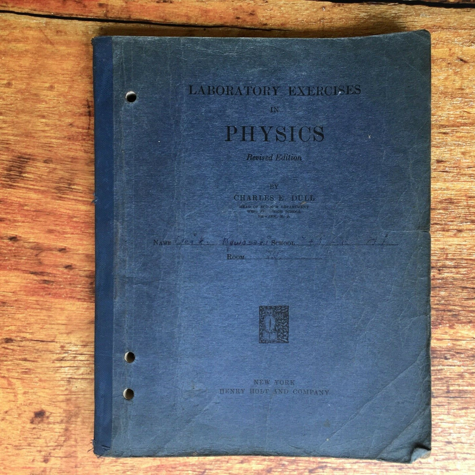 Laboratory Exercises in Physics Charles E. Dull High School Text Workbook 1931