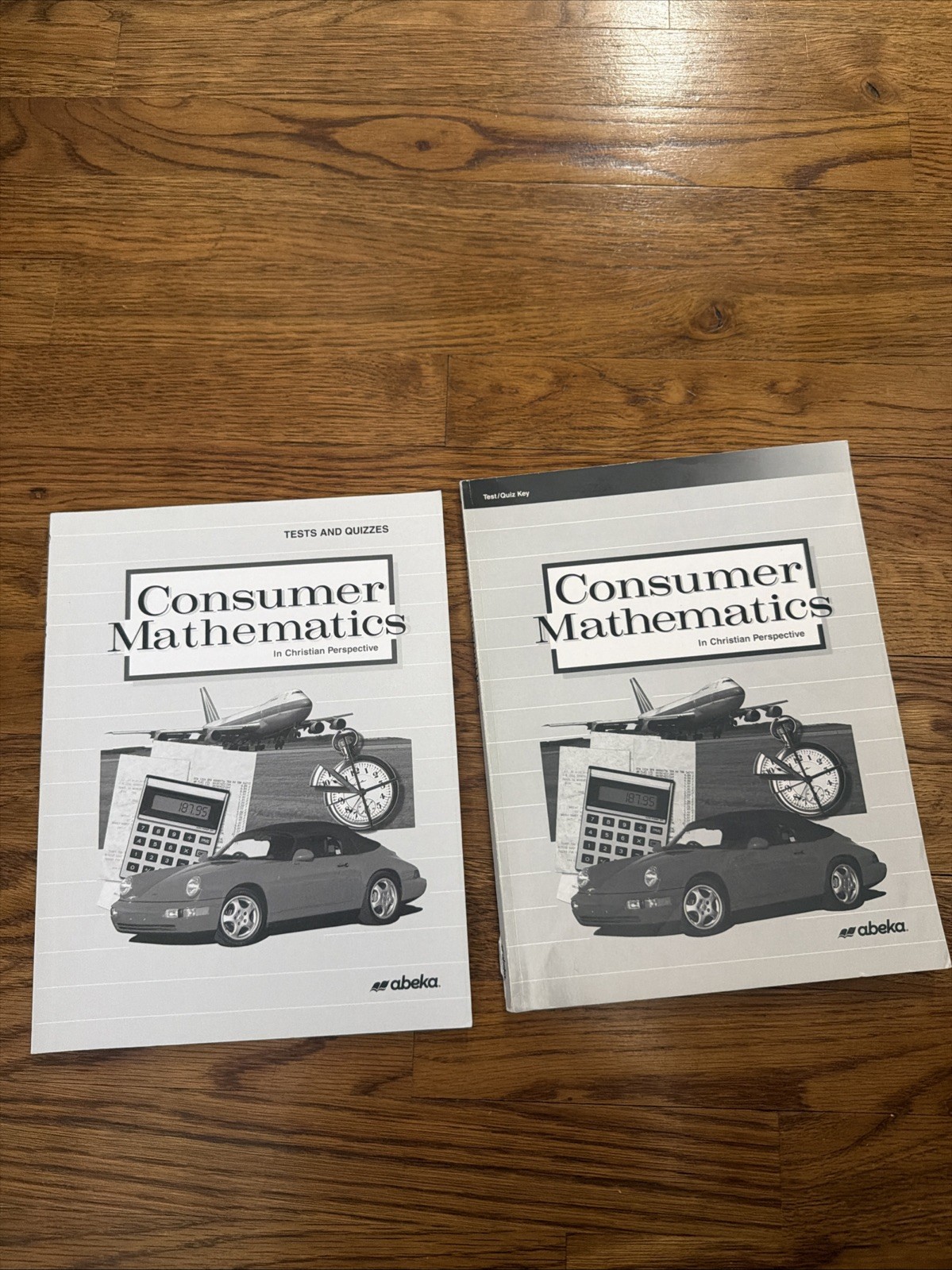 Abeka Consumer Mathematics Second Edition Tests and Quizzes