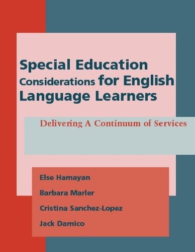 Special Education Considerations for …, Hamayan, Else