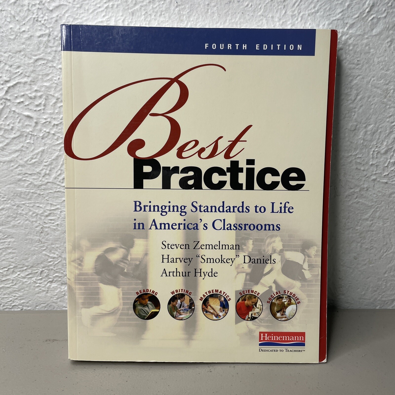 Best Practice: Bringing Standards to Life in America’s Classrooms
