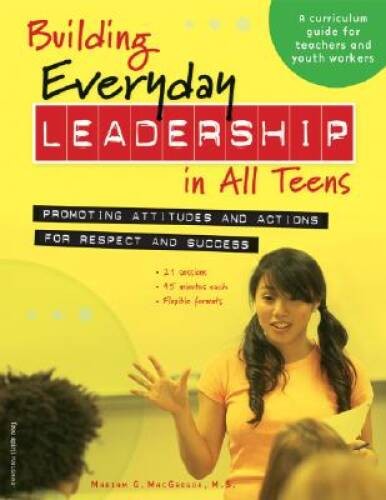 Building Everyday Leadership in All Teens: Promoting Attitudes and Action – GOOD