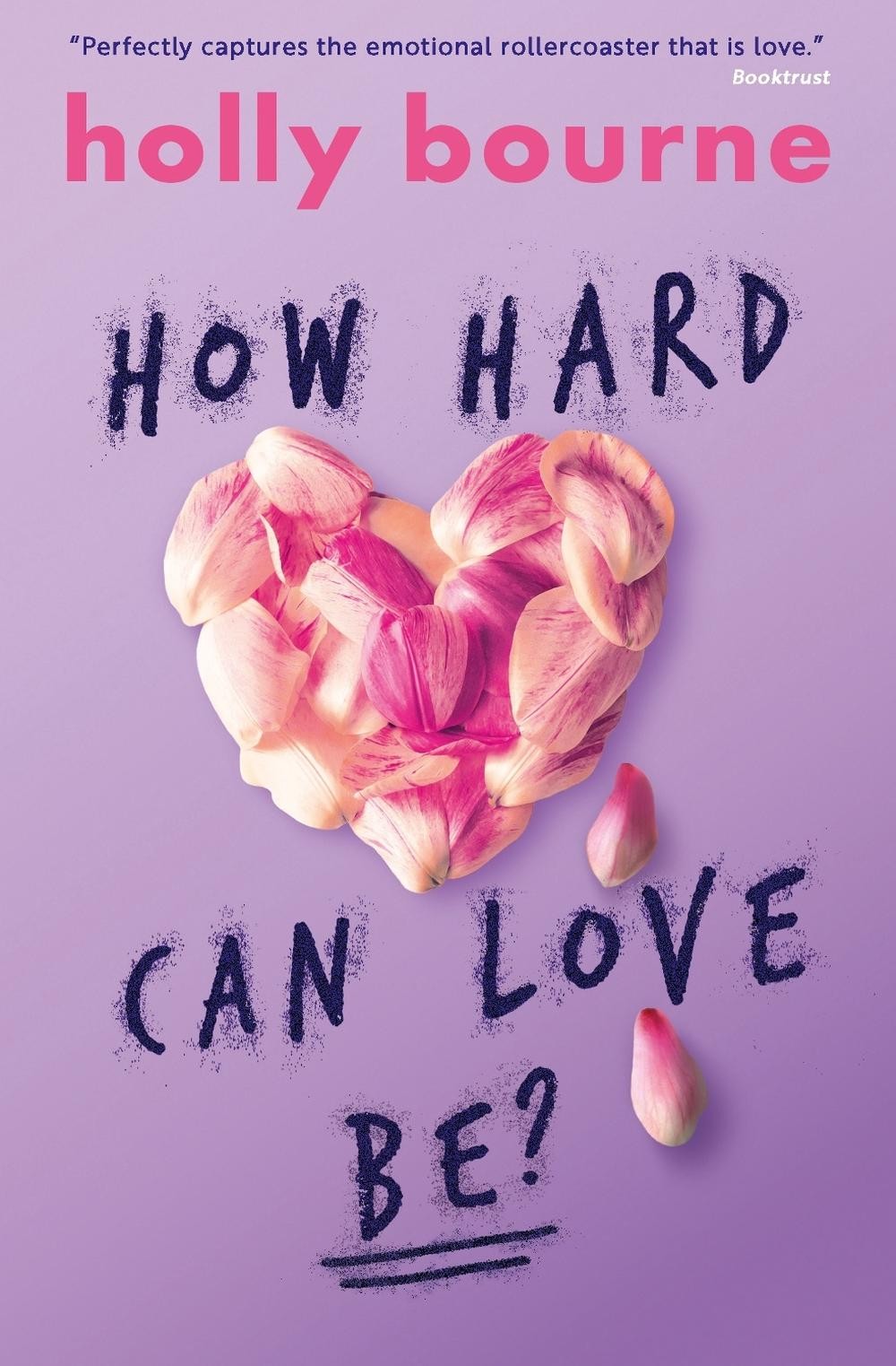 How Hard Can Love Be? by Holly Bourne (English) Paperback Book