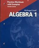 Algebra 1: Practice Workbook With Examples