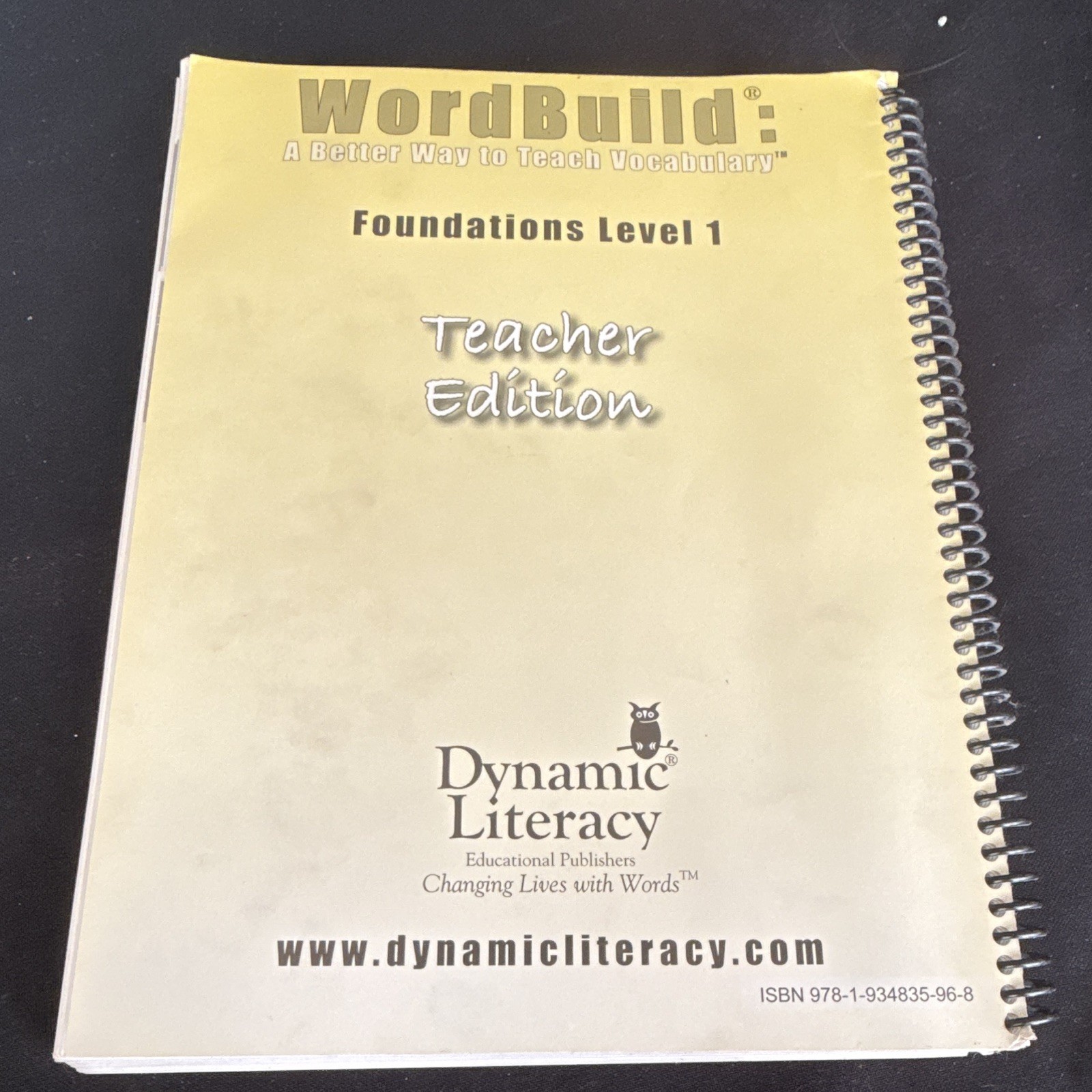 Dynamic Literacy WordBuild! Foundations Level 1 Teacher’s Edition Spiral Bound