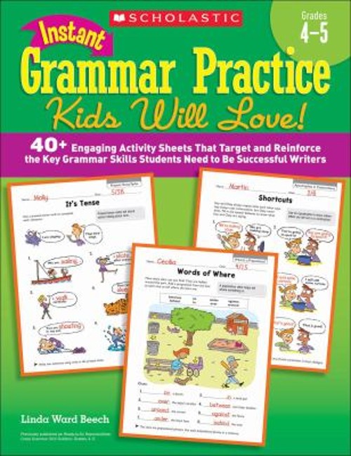 Instant Grammar Practice Kids Will Love! : 40+ Engaging Activity