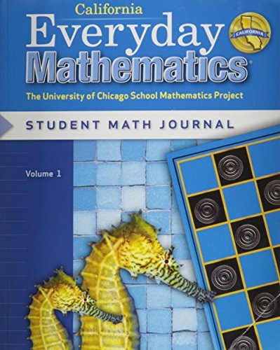 EVERYDAY MATHEMATICS: JOURNAL 1 GRADE 2 CALIFORNIA By Max Bell & John Bretzlauf