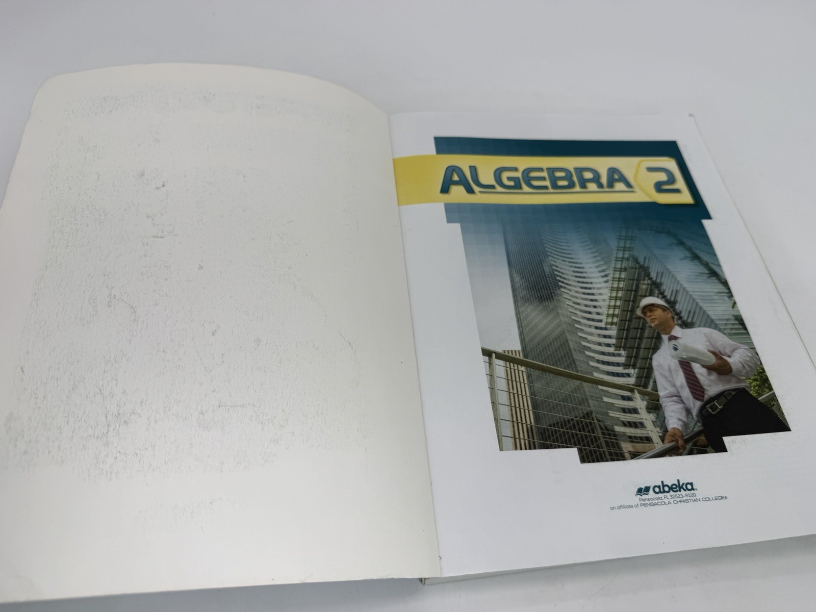 Abeka Mathematics Algebra 2, First Edition (2016) Highlighted But Good