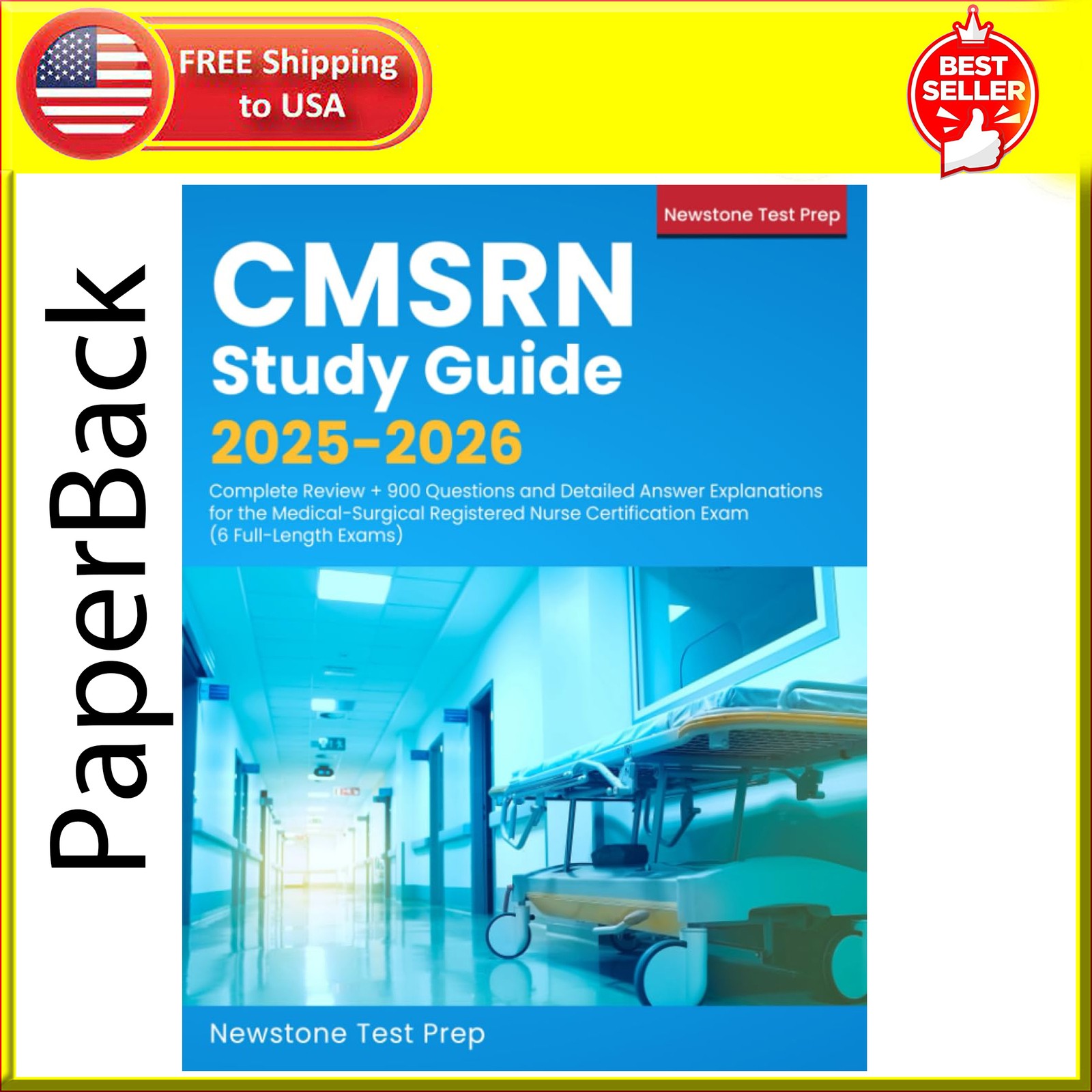 CMSRN Study Guide 2025-2026: Complete Review + 900 Questions and Detailed Answer
