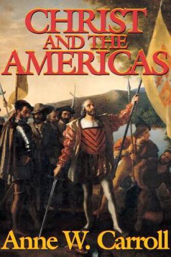 Christ And The Americas – Paperback By Carroll – ACCEPTABLE