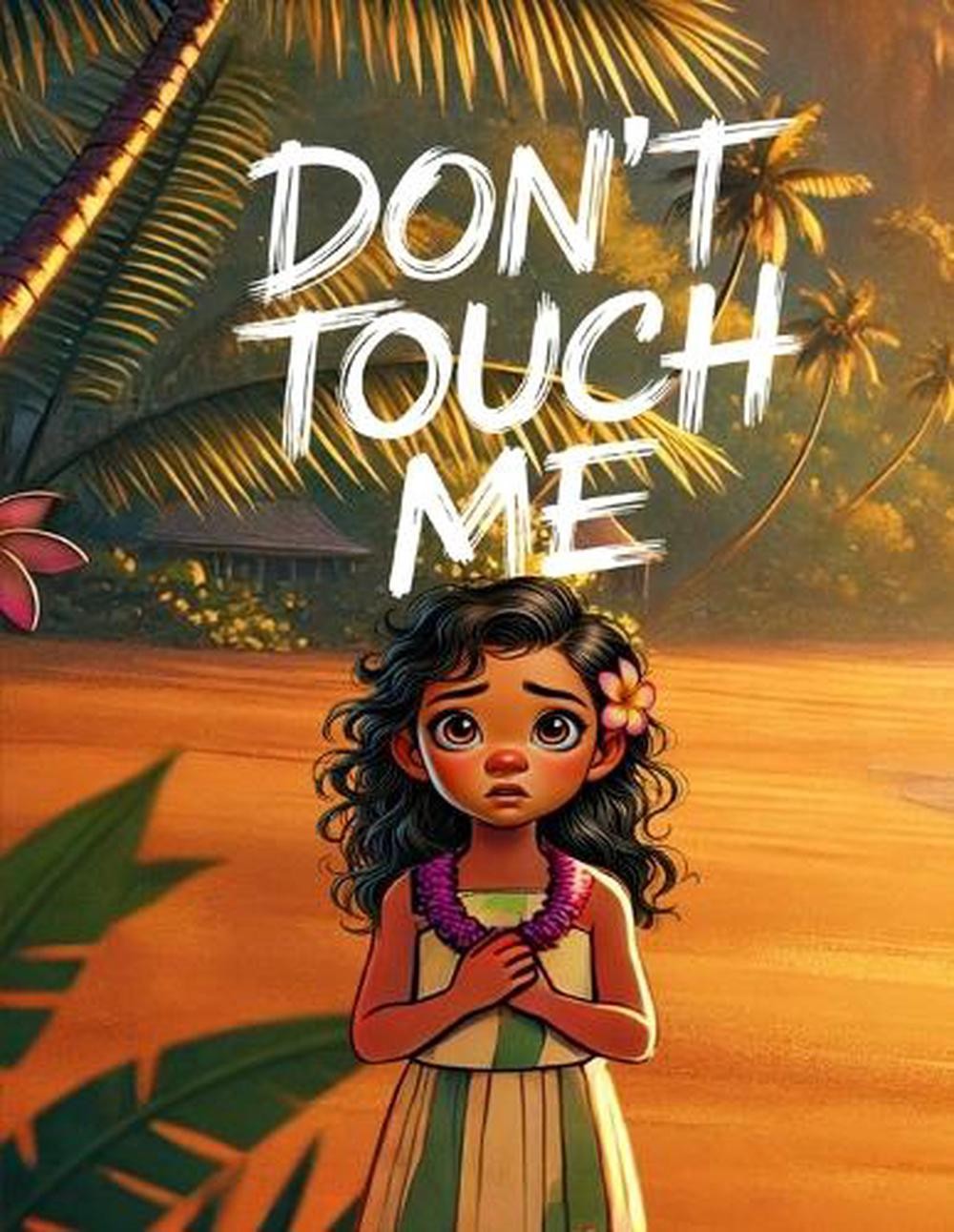 Don’t Touch Me by Christina L. Everett Paperback Book