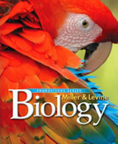 Miller Levine Biology 2010 Foundations Student Edition by Miller and Prentice…