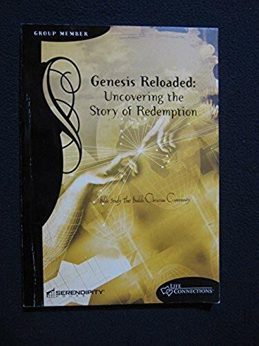 Genesis Reloaded: Uncovering the Story of Redemption [Paperback] [Jan 01, 2006..