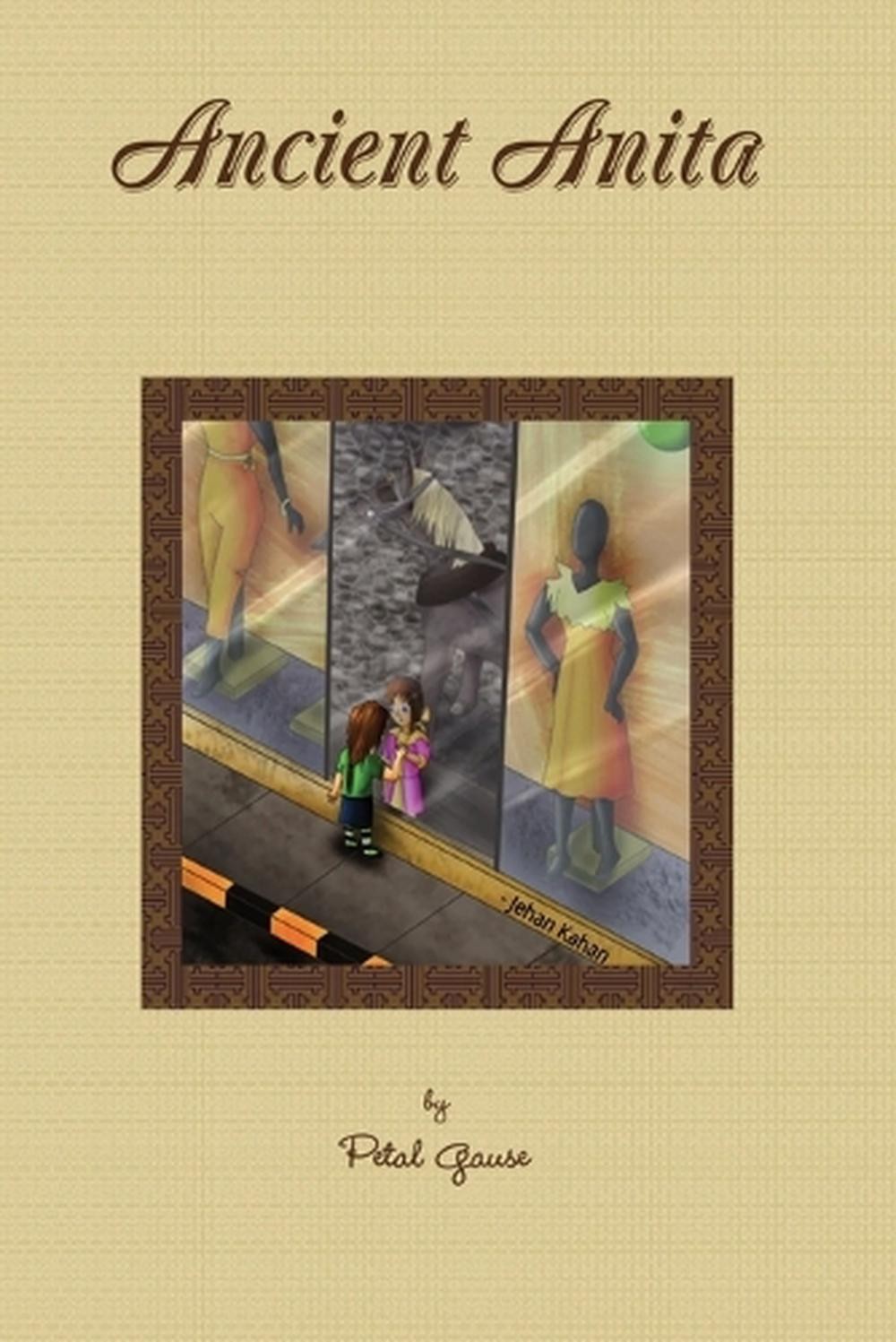 Ancient Anita: Large Print Mystery Short Story with a Romantic Twist by Jehan Ka