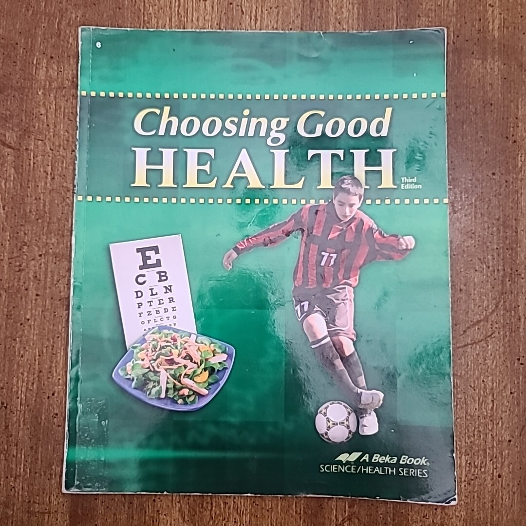 Abeka Choosing Good Health Third Edition Student Textbook