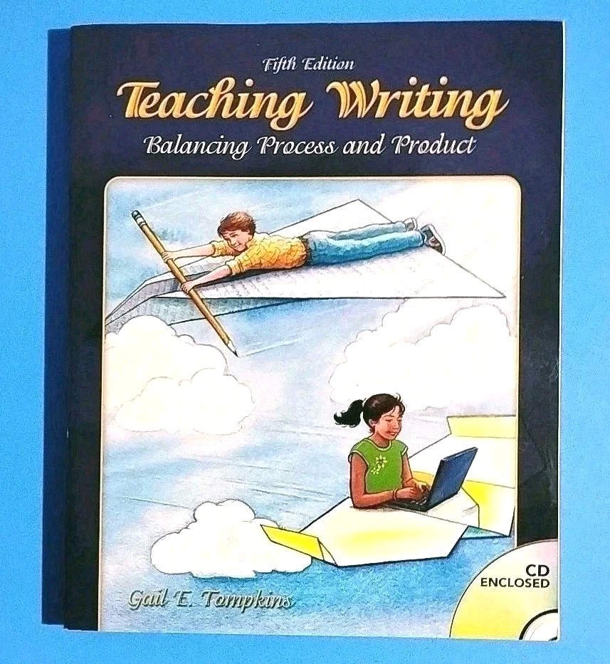 Teaching Writing Balancing Process and Product Fifth Edition NEW CD enclosed