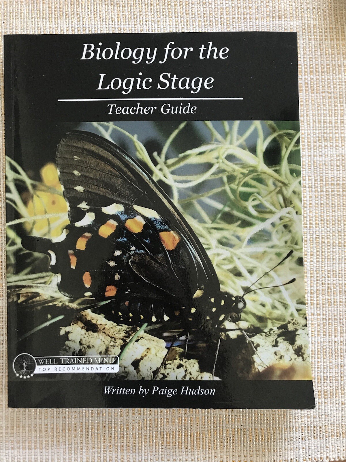 Biology for the Logic Stage-Teachers Guide by Paige Hudson-Textbook