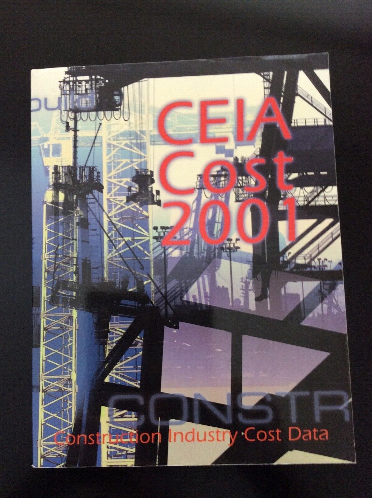 Construction Industry Cost Data CEIA Cost 2001