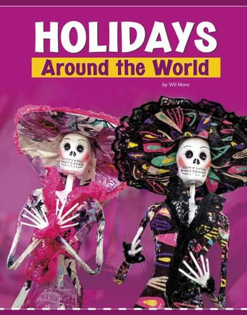 Holidays Around the World by Wil Mara (English) Paperback Book