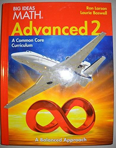 BIG IDEAS MATH Advanced 2: Common Core Student Edition 2014 – Hardcover – GOOD