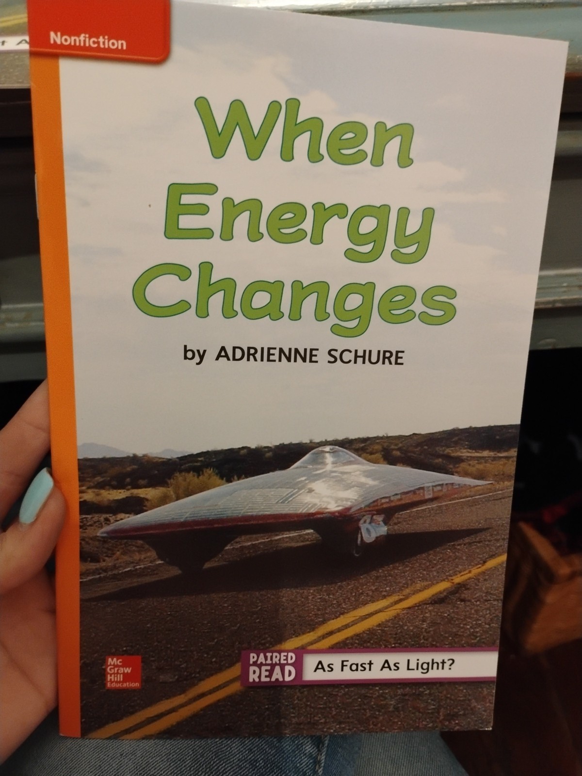 When Energy Changes By Adrienne Schure Lexile 570 Paired Read As Fast As Light