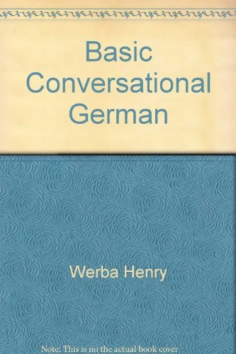 BASIC CONVERSATIONAL GERMAN (GERMAN EDITION) By Henry Werba Excellent Condition