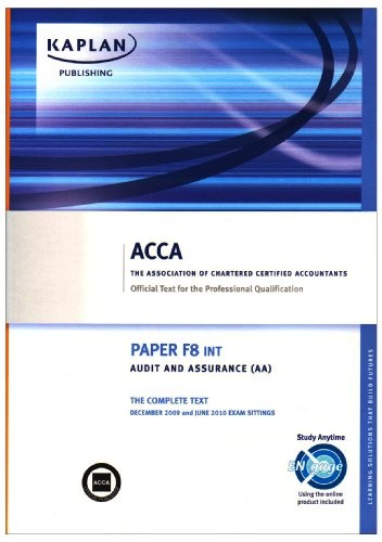 ACCA F8 Audit and Assurance AA (INT): Paper F8 INT: Complete Text (… Paperback