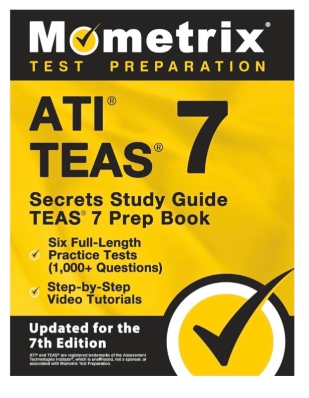 ATI TEAS Secrets Study Guide: TEAS 7 Prep Book, Six Full-Length Practice Tests