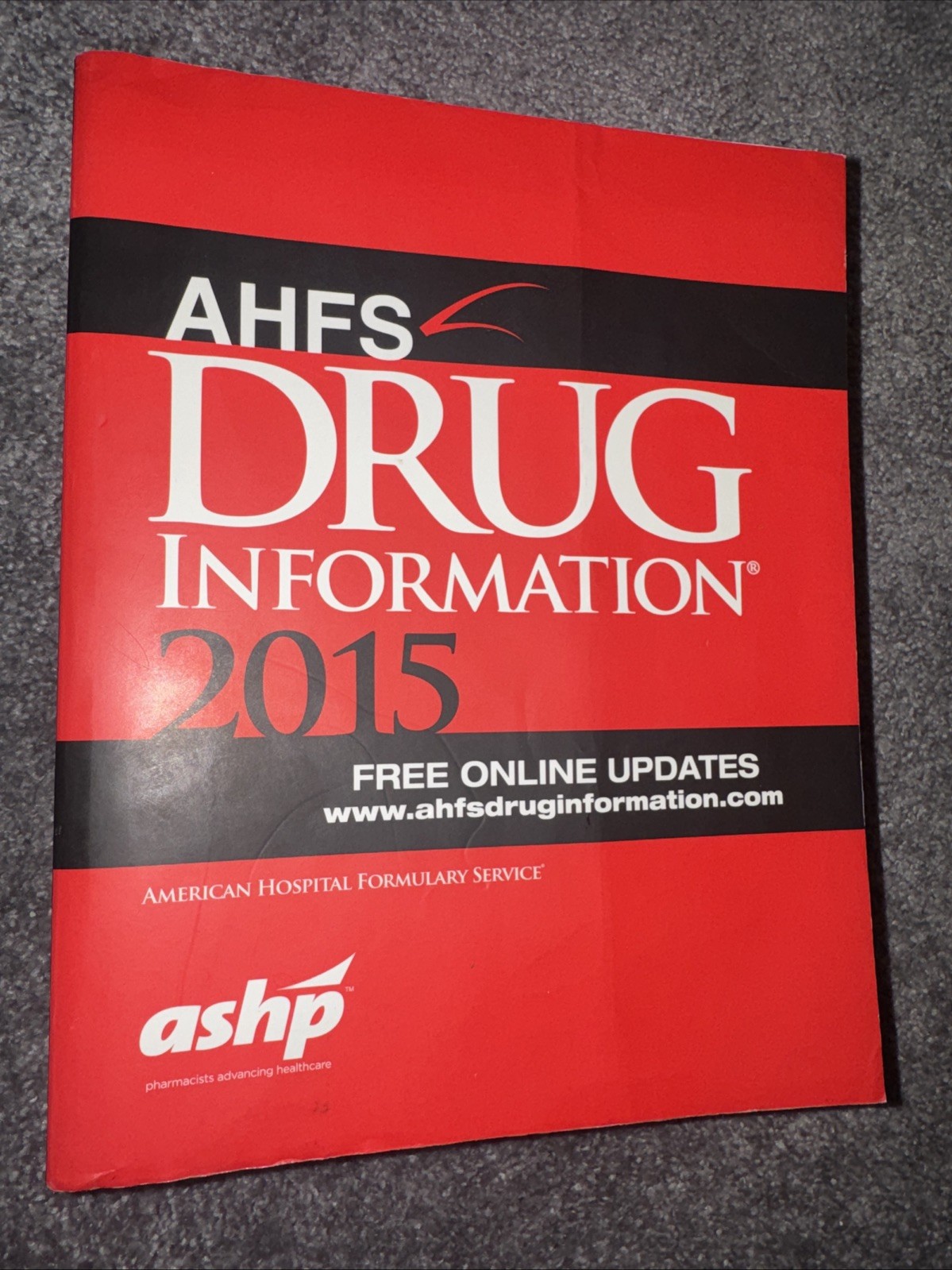 ahfs drug information 2015 * ASHP * American Hospital Formulary Service