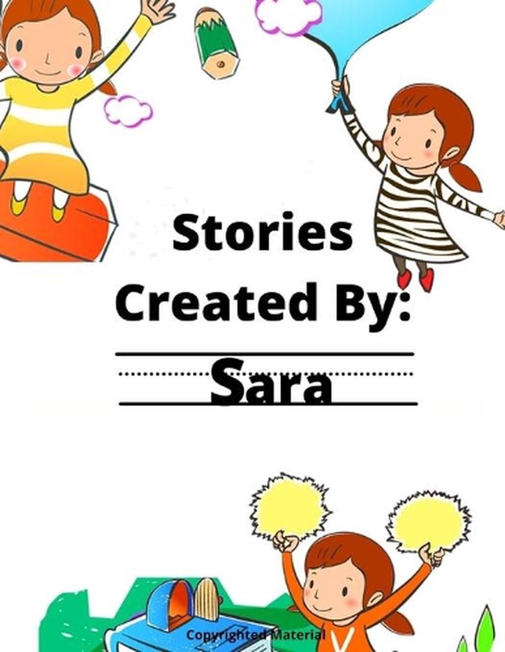 Stories Created By: Sara by Gigi Van Bibber (English) Paperback Book