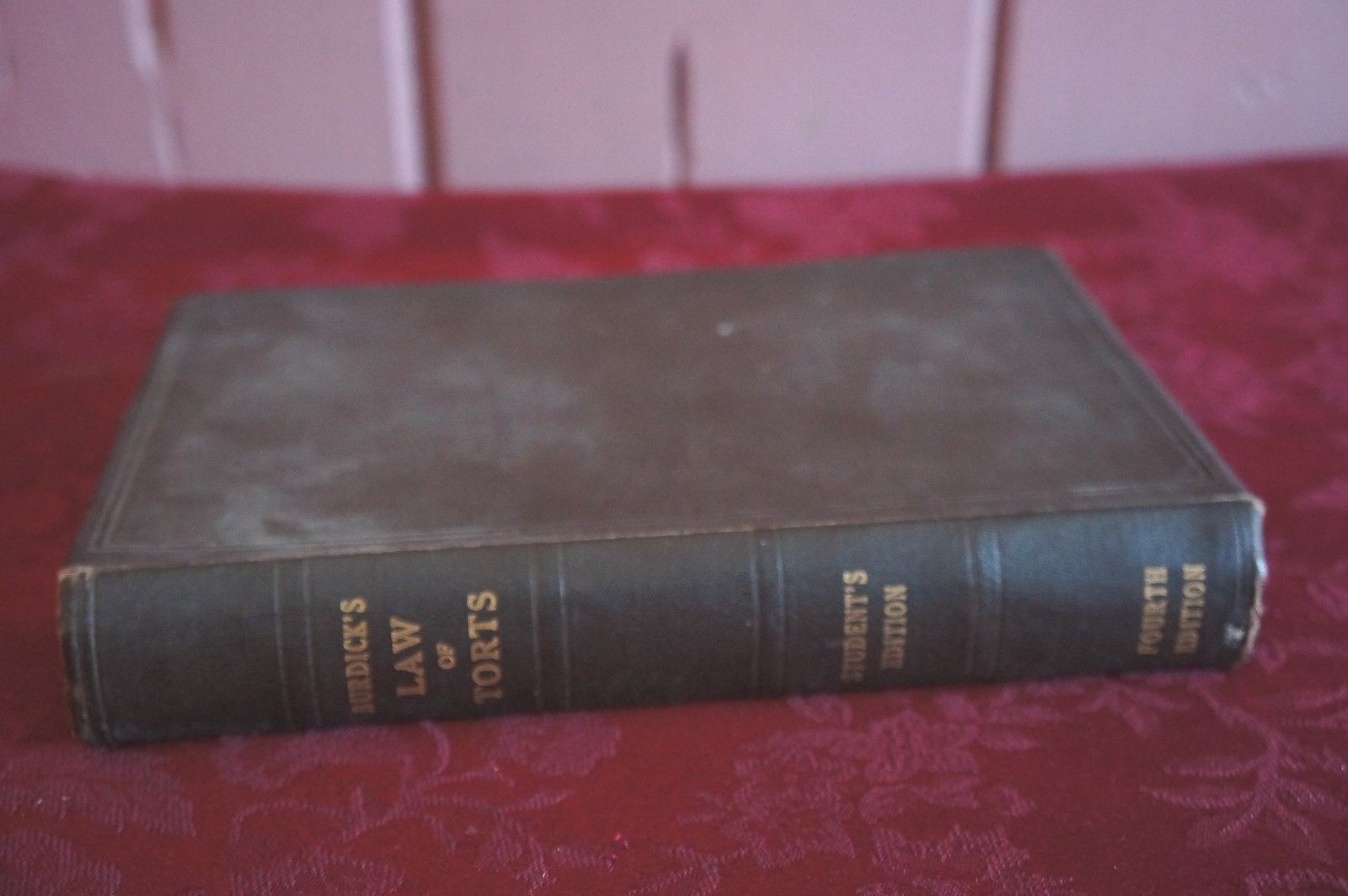 1926 BURDICK’S THE LAW OF TORTS STUDENT EDITION TEXT BOOK