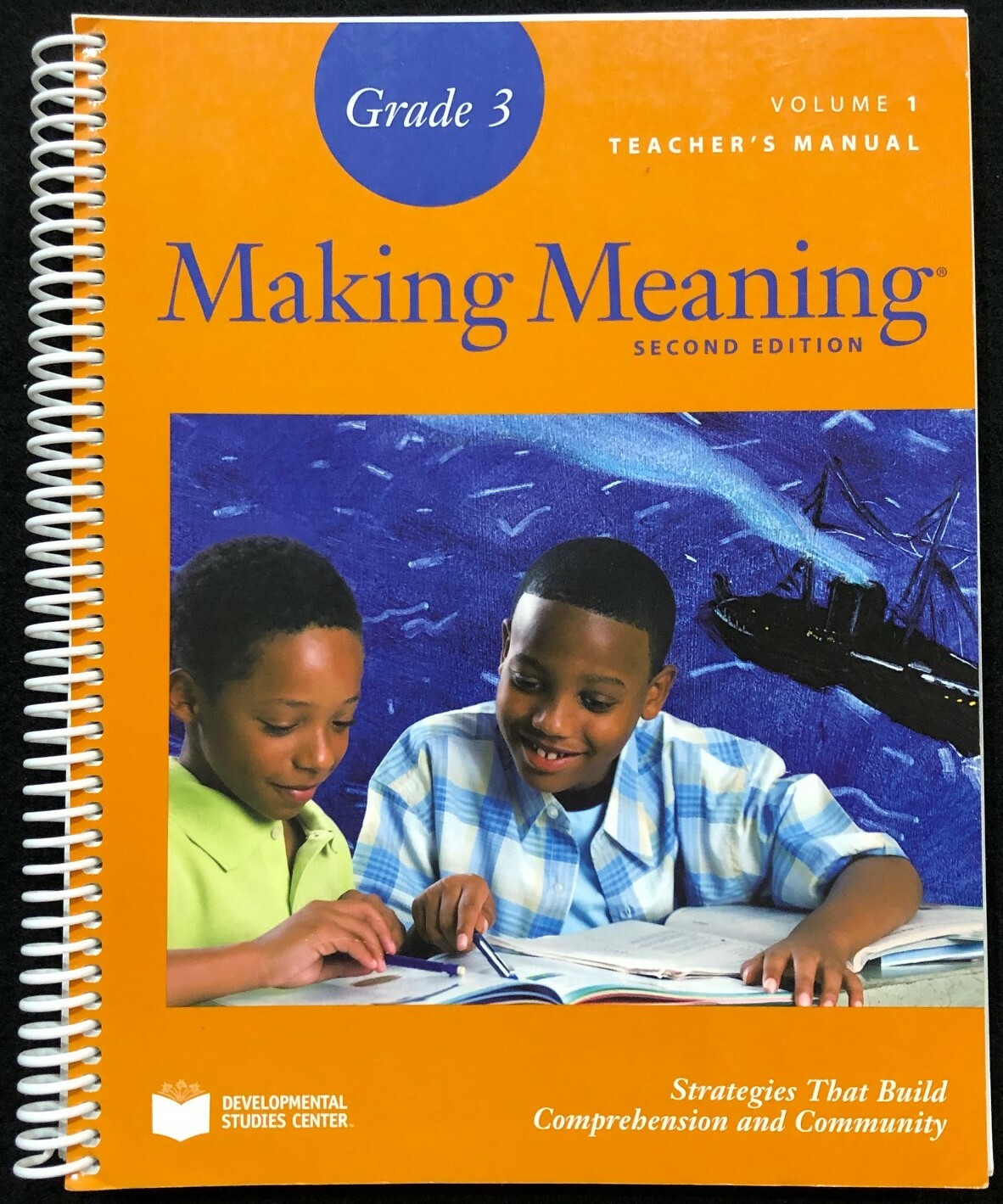 3rd – Making Meaning TEACHER’S MANUAL, VOL 1 (2008, Second Edition)