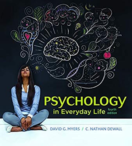 Psychology in Everyday Life High School C. Nathan, Myers, David D