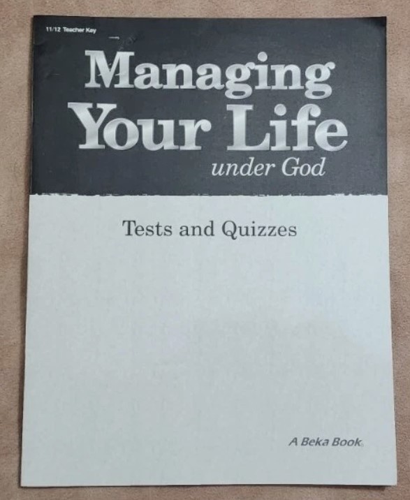 ABeka Life Managing Your Life Under God Quiz And Test Key