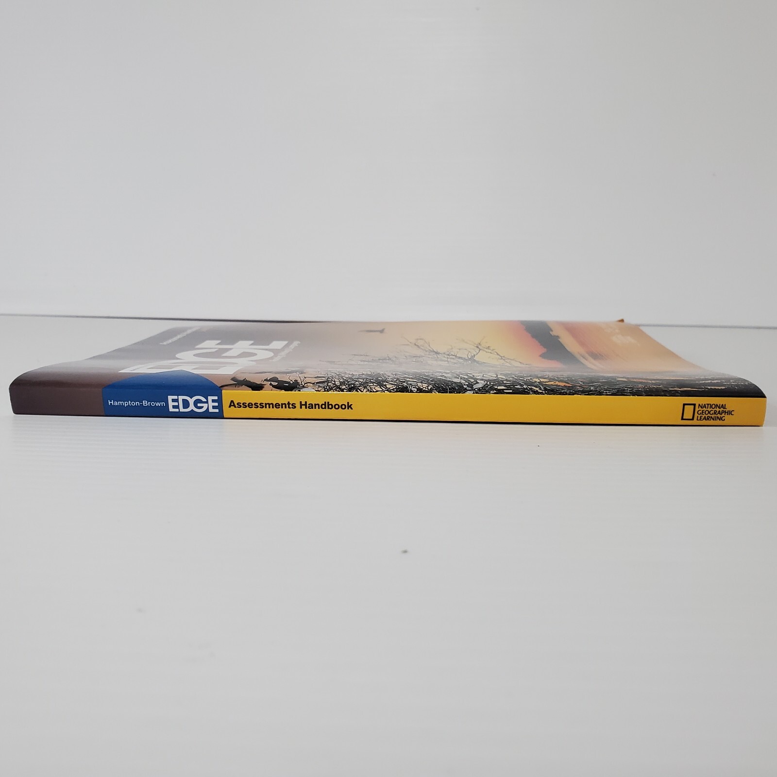 Hampton-Brown EDGE Reading, Writing & Language Assessments Handbook Level B