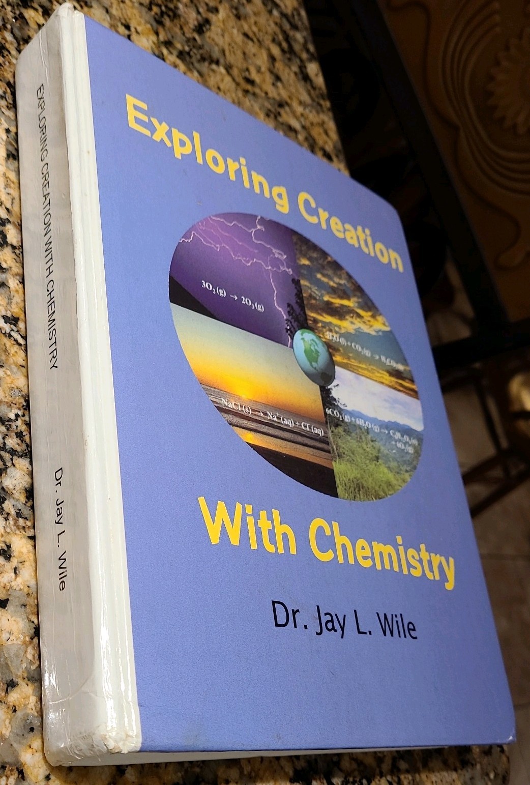 Exploring Creation with Chemistry. Jay Wile. 1st Editn. Hardcover. Test Solution