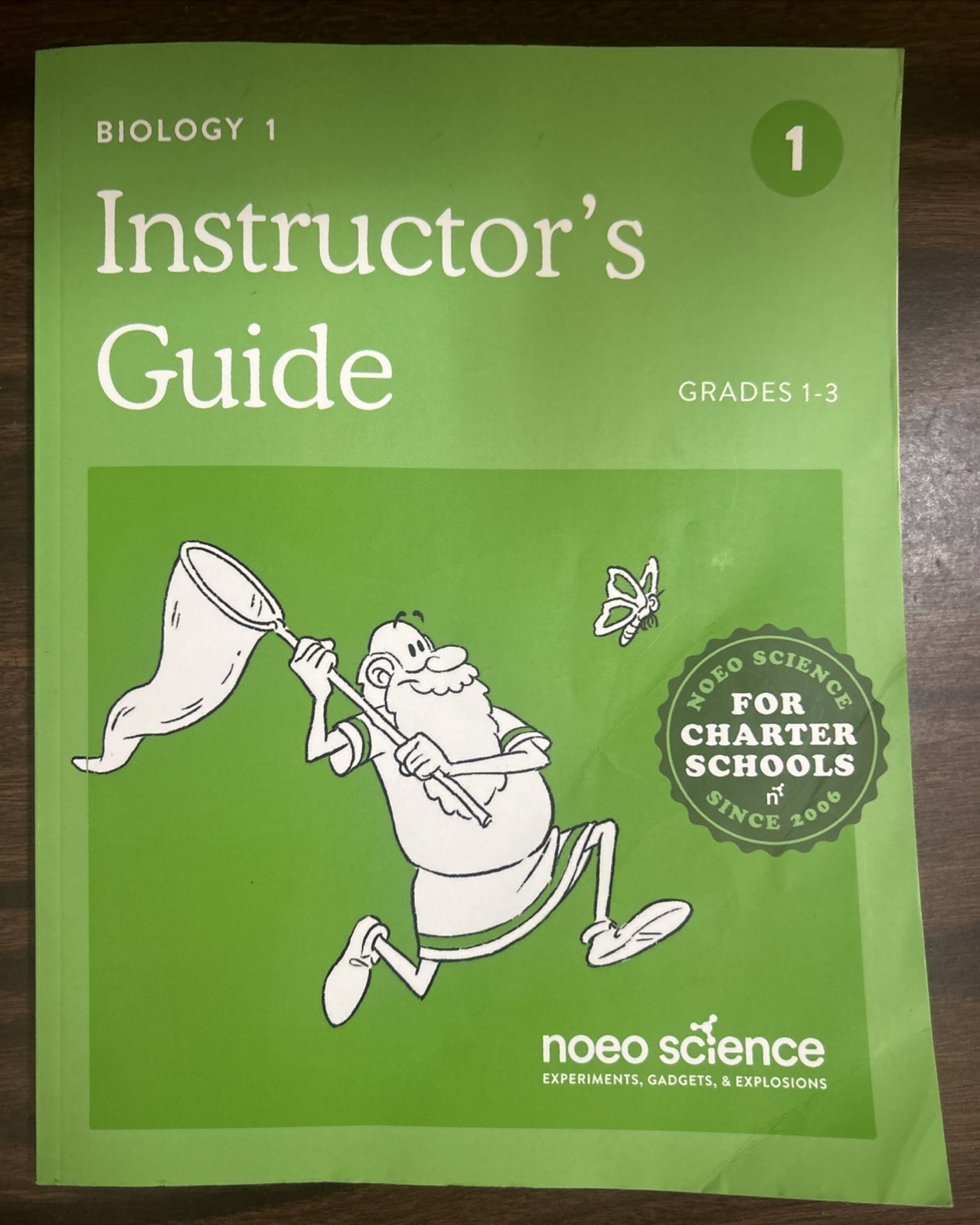Biology 1 Instructors Guide Grade 1-3 Noeo Science For Charter Schools PB 2022