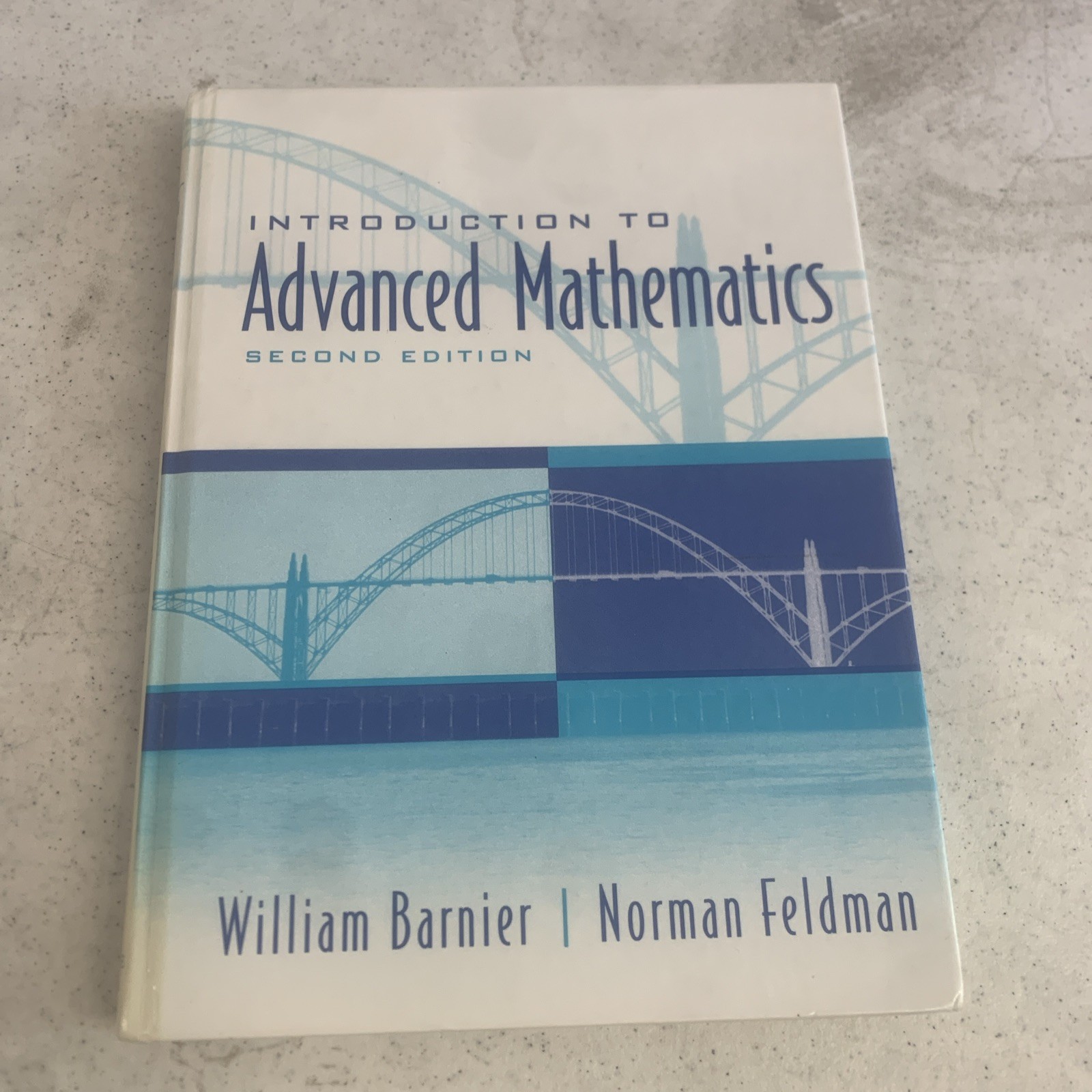 Introduction to Advanced Mathematics by Barnier 2nd Edition