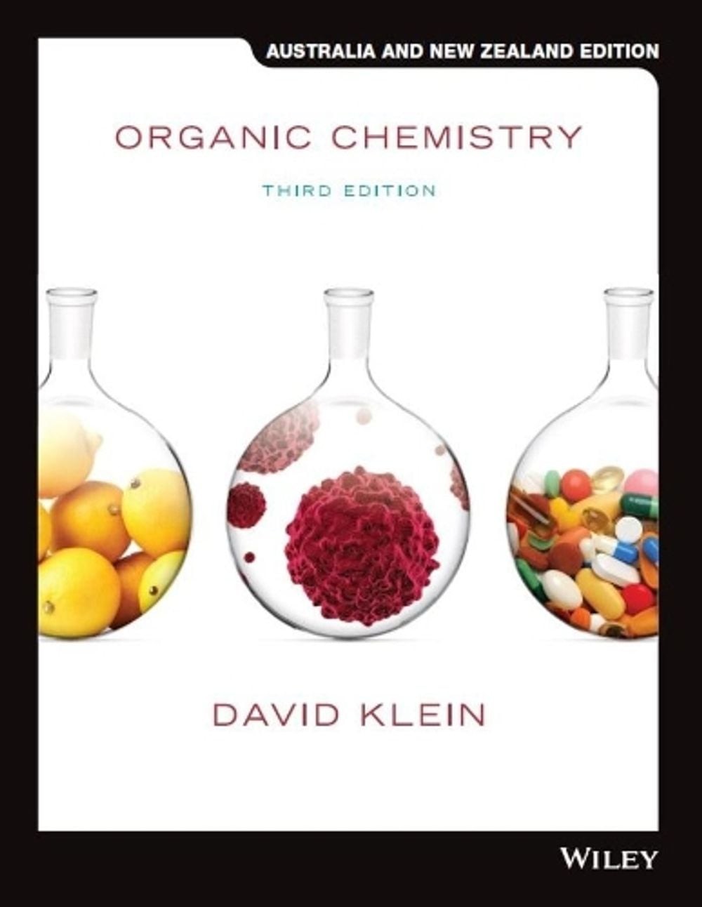 Organic Chemistry, Australia and New Zealand Edition 3rd Edition by David R. Kle
