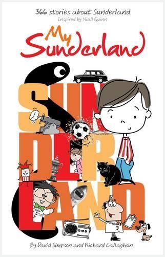 My Sunderland by Richard Callaghan Paperback / softback Book The Fast Free