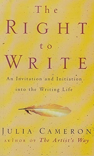 The Right to Write: An Invitation and Initiation … by Cameron, Julia Paperback