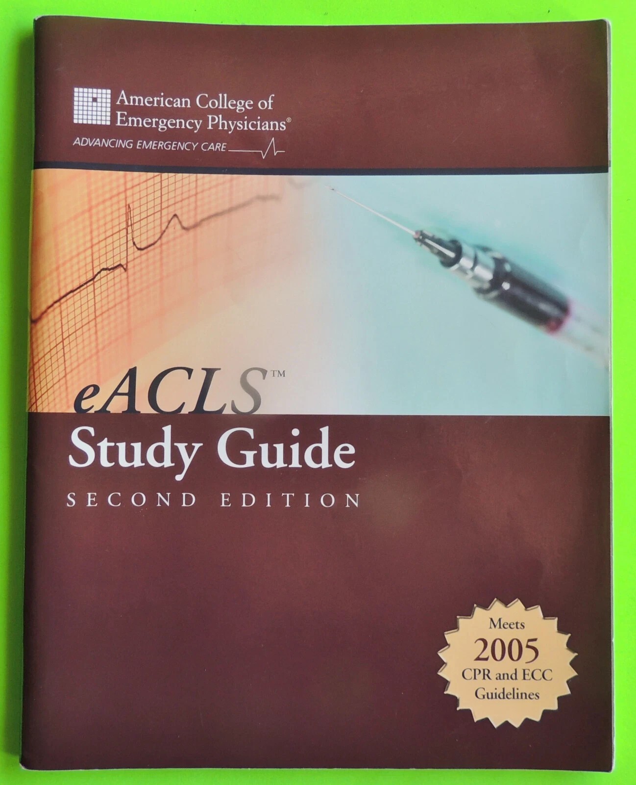 eACLS Guide American College of Emergency Physicians 2nd Edition book 2007