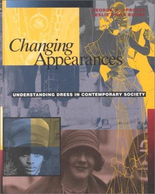 Changing Appearances : Understanding Dress in Contemporary Societ