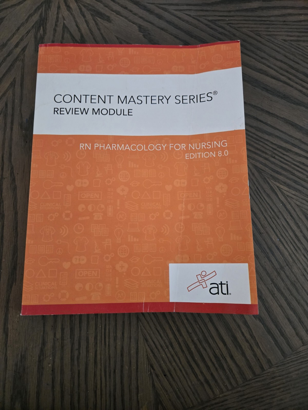 ATI Content Mastery Series Review Module RN PHARMACOLOGY For Nursing 8 Textbook