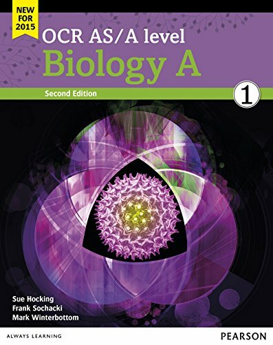 OCR AS/A level Biology A Student Book 1 + ActiveBook (OCR GCE Science 2015) By