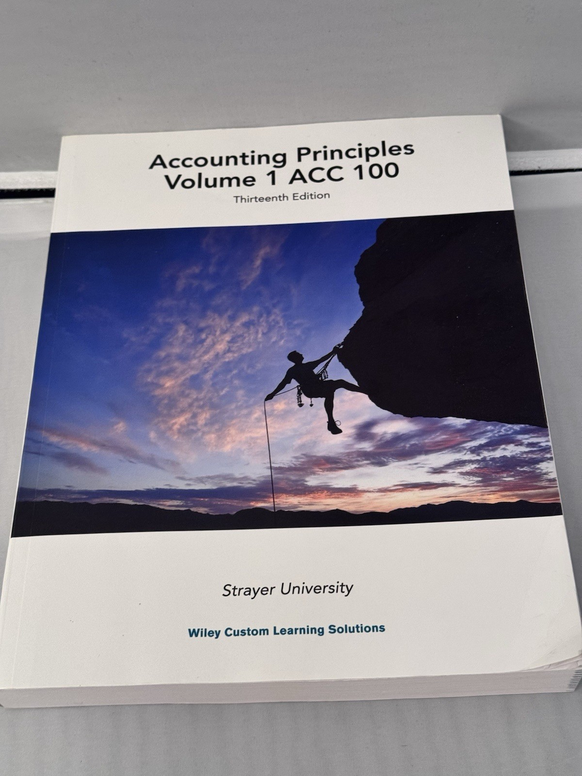 Financial Accounting ACC 201 Thirteenth Edition Strayer University Wiley Custom