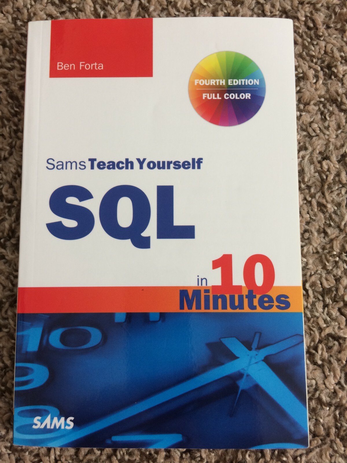 Sams Teach Yourself SQL in 10 Minutes 4th edition 2013