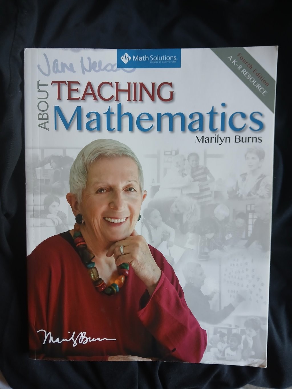 About Teaching Mathematics, Fourth Edition, Marilyn Burns Paperback, Free ship